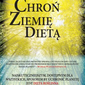 Pakiet 50 szt. ulotek Chroń ziemię dietą - na temat ekologii i diety wegańskiej