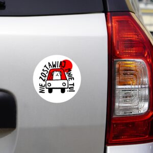 Naklejka samochodowa NIE ZOSTAWIAJ MNIE TU!